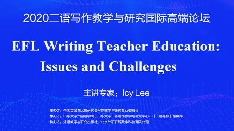 EFL Writing Teacher Education: Issues and Challenges 